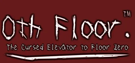 Poster 0th floor. - The cursed elevator to floor zero -