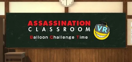 Poster Assassination ClassroomVR Balloon Challenge Time/VR