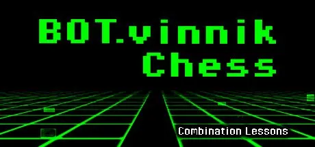 Poster BOT.vinnik Chess: Combination Lessons