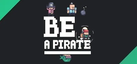 Poster Be a Pirate