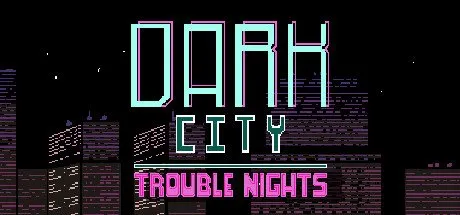 Poster Dark City Trouble Nights