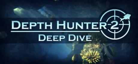 Poster Depth Hunter 2: Deep Dive