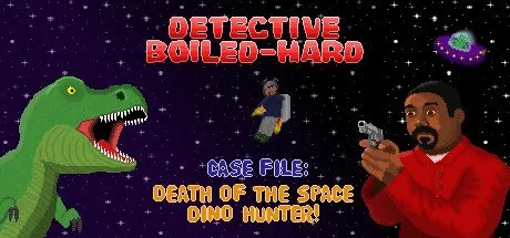 Poster Detective Boiled-Hard / Case File - Death of the Space Dino Hunter