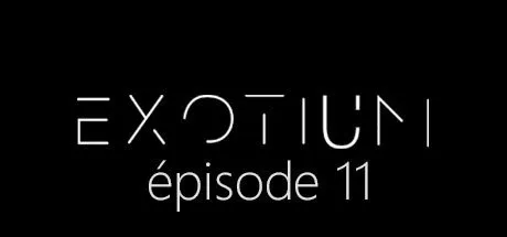 Poster EXOTIUM - Episode 11