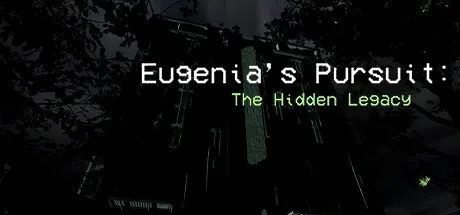 Poster Eugenia's Pursuit: The Hidden Legacy