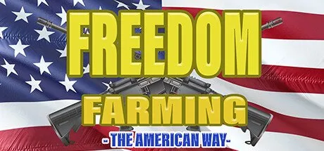 Poster Freedom Farming - The American Way