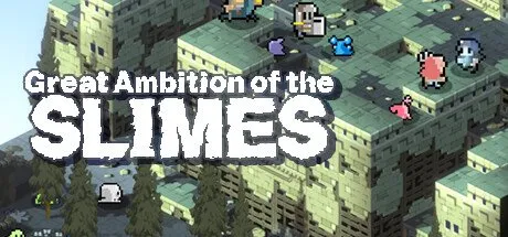 Poster Great Ambition of the SLIMES