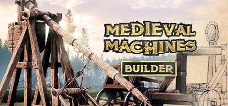 Poster Medieval Machines Builder