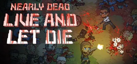 Poster Nearly Dead - Live and Let Die