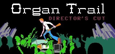 Poster Organ Trail: Director's Cut