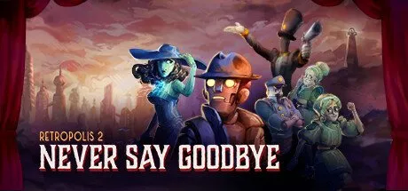 Poster Retropolis 2: Never Say Goodbye