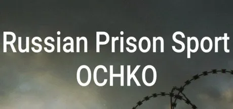 Poster Russian Prison Sport: OCHKO