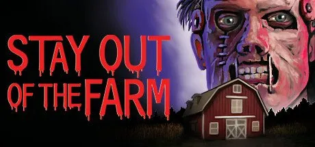 Poster Stay Out Of The Farm