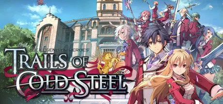 Poster The Legend of Heroes: Trails of Cold Steel