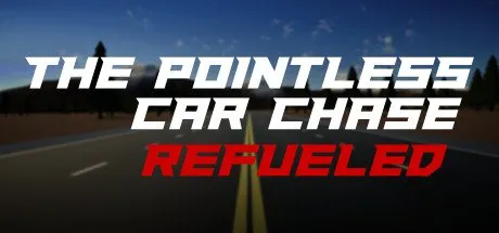 Poster The Pointless Car Chase: Refueled