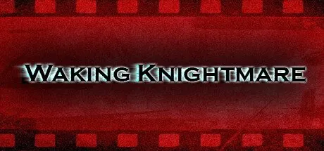 Poster Waking Knightmare