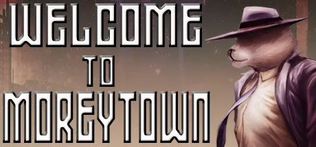 Poster Welcome to Moreytown