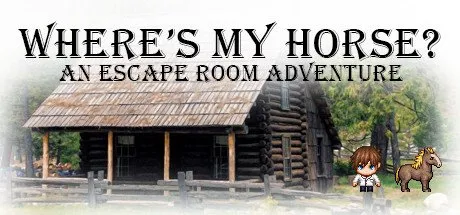 Poster Where's My Horse? An Escape the Room Adventure