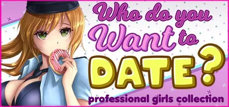 Poster Who do you want to date? professional girls сollection