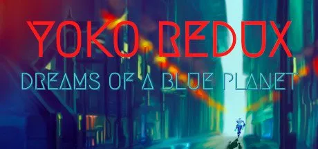 Poster Yoko Redux: Dreams of a Blue Planet